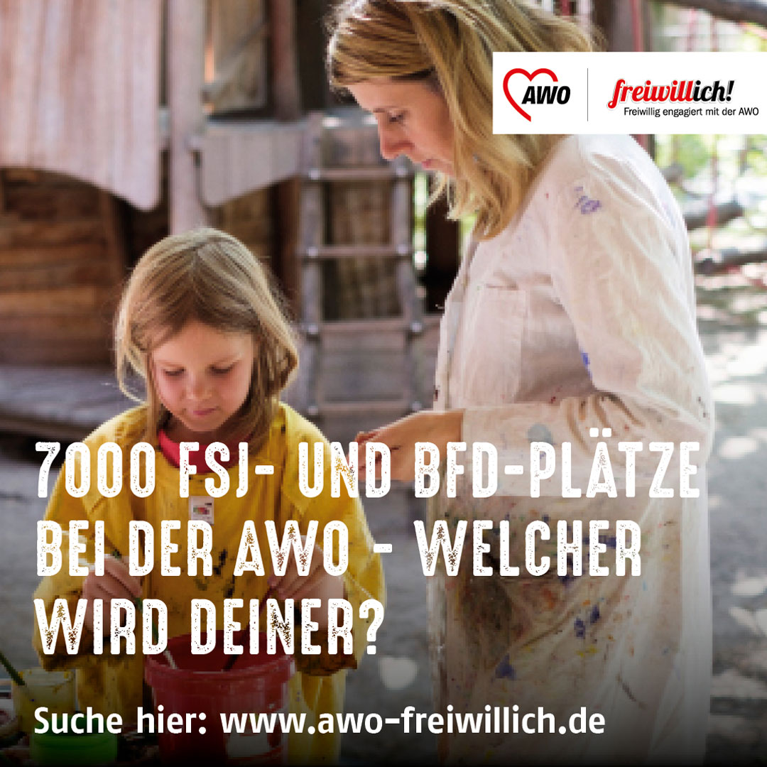 7000 FSJ- und BFD-Plätze bei der AWO - welcher wird Deiner?